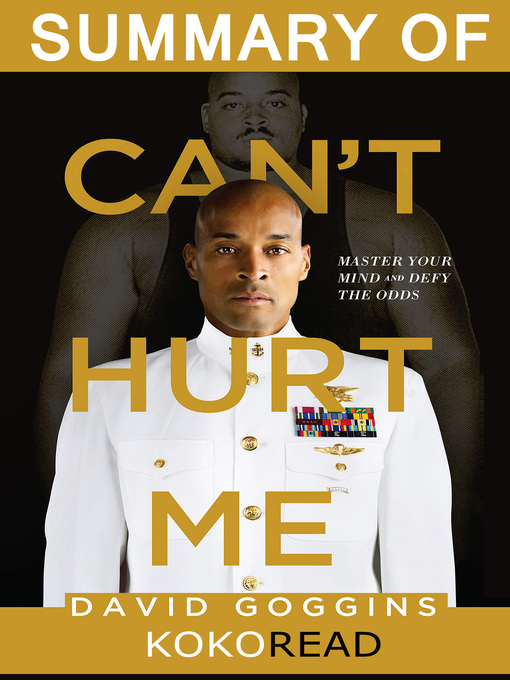 Title details for Summary of Can't Hurt Me by David Goggins by KokoRead - Wait list